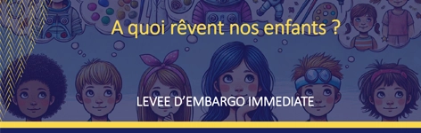 Visuel A quoi rêvent nos enfants ?